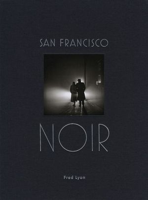 San Francisco Noir