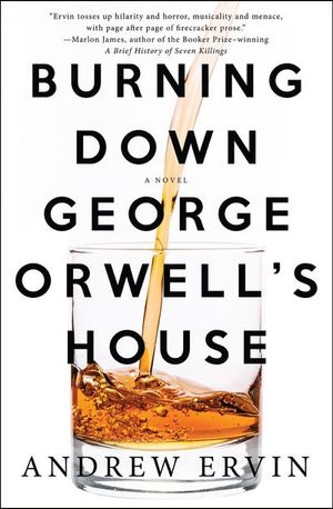 Buy Burning Down George Orwell's House at Amazon