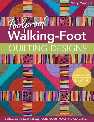 Buy Foolproof Walking-Foot Quilting Designs at Amazon