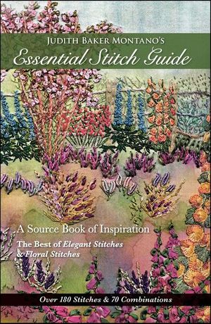 Buy Judith Baker Montano's Essential Stitch Guide at Amazon