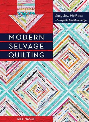 Modern Selvage Quilting