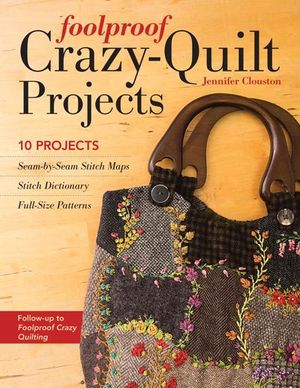 Buy Foolproof Crazy-Quilt Projects at Amazon