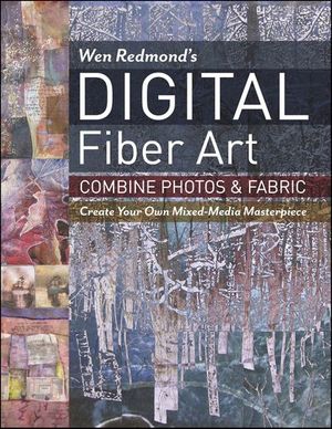 Buy Wen Redmond's Digital Fiber Art at Amazon