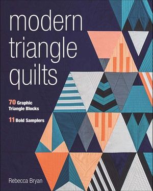 Modern Triangle Quilts