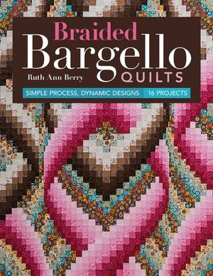 Braided Bargello Quilts