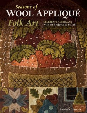 Buy Seasons of Wool Applique Folk Art at Amazon