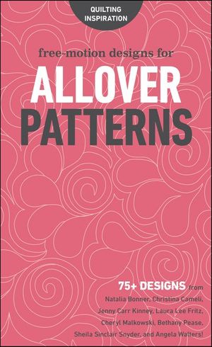 Buy Free-Motion Designs for Allover Patterns at Amazon