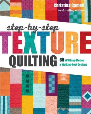 Buy Step-by-Step Texture Quilting at Amazon