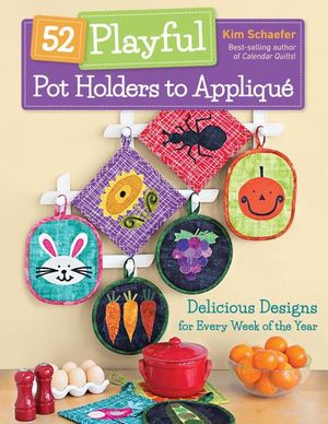 Buy 52 Playful Pot Holders to Applique at Amazon
