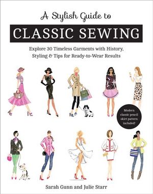 Buy A Stylish Guide to Classic Sewing at Amazon