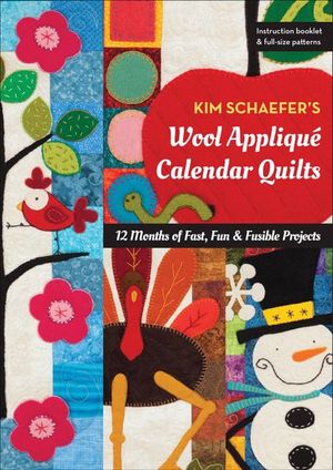 Buy Kim Schaefer's Wool Applique Calendar Quilts at Amazon