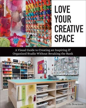 Love Your Creative Space