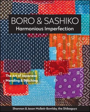 Buy Boro & Sashiko, Harmonious Imperfection at Amazon