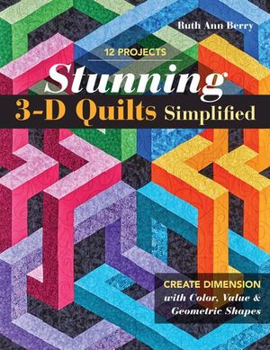 Buy Stunning 3-D Quilts Simplified at Amazon