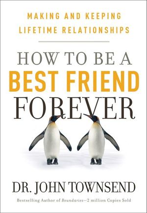 How to be a Best Friend Forever
