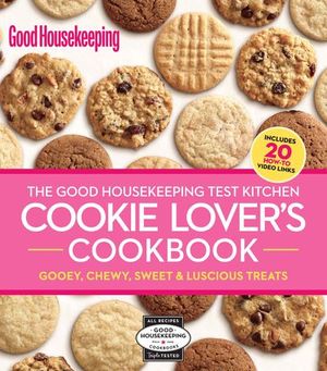 Buy The Good Housekeeping Test Kitchen Cookie Lover's Cookbook at Amazon