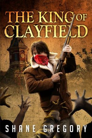 Buy The King of Clayfield at Amazon