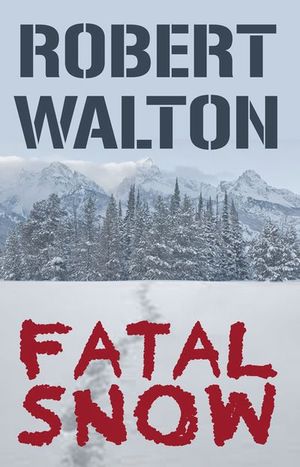 Buy Fatal Snow at Amazon