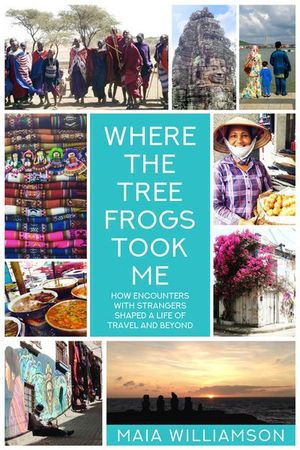 Buy Where the Tree Frogs Took Me at Amazon