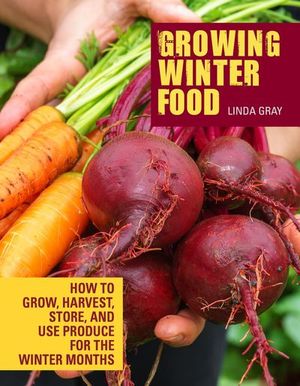 Buy Growing Winter Food at Amazon