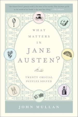 What Matters in Jane Austen?