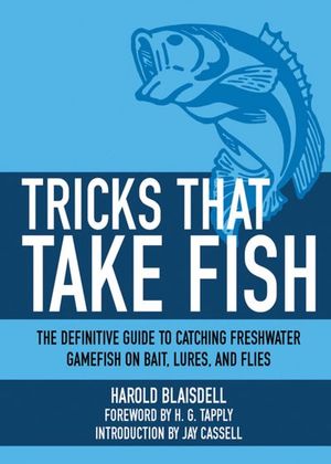 Tricks That Take Fish