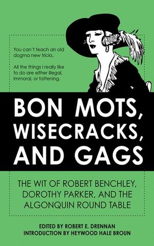 Buy Bon Mots, Wisecracks, and Gags at Amazon