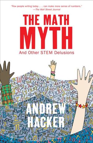 Buy The Math Myth at Amazon