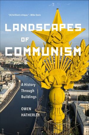 Landscapes of Communism