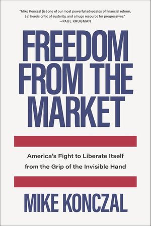 Freedom from the Market
