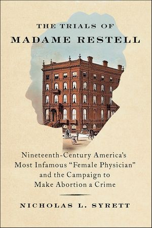 The Trials of Madame Restell