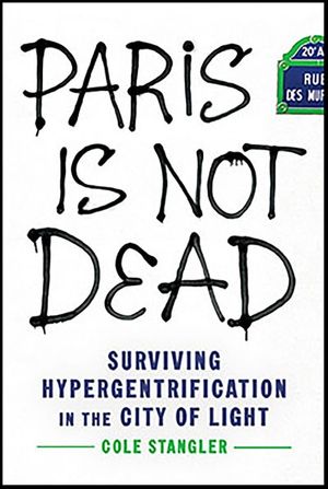 Paris Is Not Dead