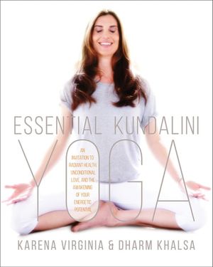 Essential Kundalini Yoga