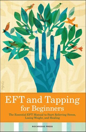 EFT and Tapping for Beginners