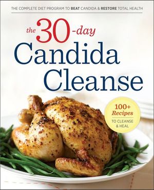 The 30-Day Candida Cleanse