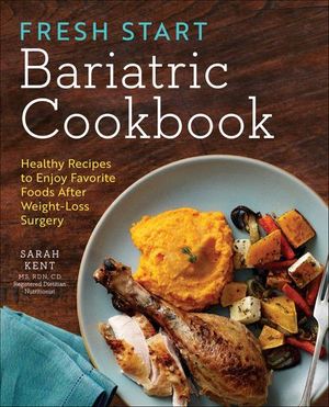 Fresh Start Bariatric Cookbook