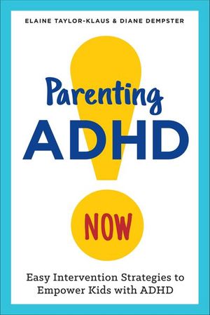 Parenting ADHD Now