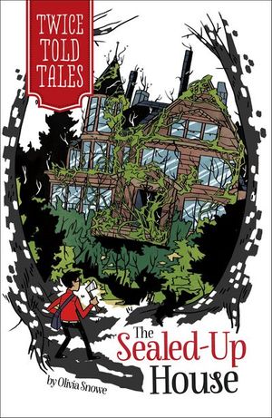 The Sealed-Up House