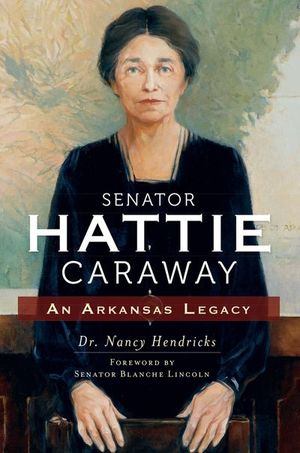 Buy Senator Hattie Caraway at Amazon