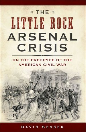 The Little Rock Arsenal Crisis