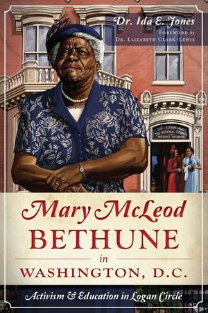 Buy Mary McLeod Bethune in Washington, D.C. at Amazon