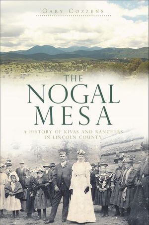 The Nogal Mesa