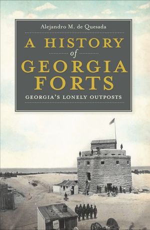Buy A History of Georgia Forts at Amazon