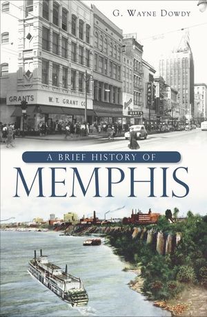 Buy A Brief History of Memphis at Amazon