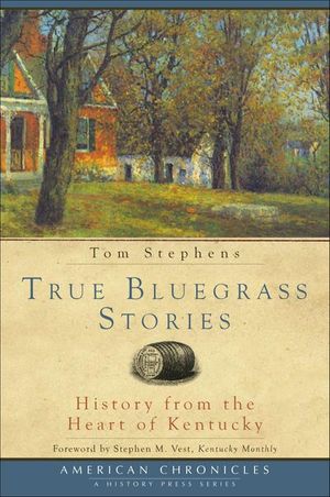 True Bluegrass Stories