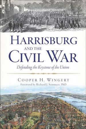 Buy Harrisburg and the Civil War at Amazon