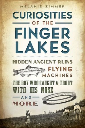 Buy Curiosities of the Finger Lakes at Amazon