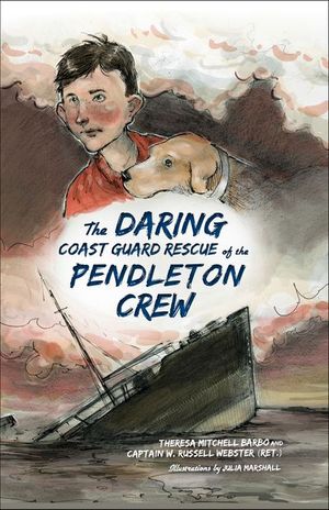 The Daring Coast Guard Rescue of the Pendleton Crew