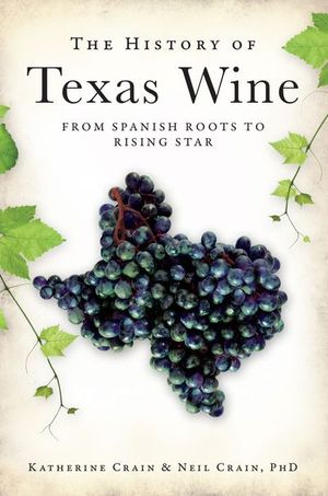 Buy The History of Texas Wine at Amazon