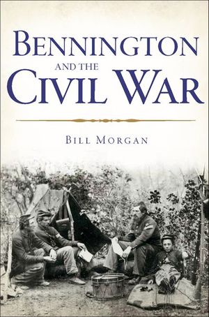 Bennington and the Civil War